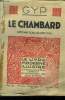 Le chambard,Collection Le livre moderne Illustré.. Gyp