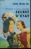 D'Artagnan et Cyrano réconciliés .Secret d'état,Collection le Livre Populaire N° 369. Féval Paul (fils)