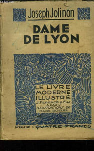 Dame de Lyon,Collection Le livre moderne Illustré.