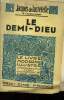 Le Demi-Dieu,Collection Le livre moderne Illustré.n°258. De Lacretelle Jacques