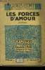 Les forces de l'amour,Collection Le livre moderne Illustré.n°177. Lecomte Georges