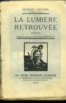 La lumière retrouvée ,Collection Le livre moderne Illustré.. Lecomte Georges