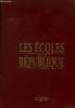 Les &eacute;coles de la R&eacute;publique. Collectif