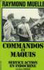 Commandos et maquis. Service action en Indochine, GCMA Tonkin, 1951-1954. Muelle Raymond