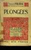 Plongées,Collection Le livre moderne Illustré.. Mauriac François