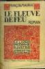 Le flleuve de feu,Collection Le livre moderne Illustré n°38. Mauriac François