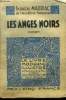 Les anges noirs,Collection Le livre moderne Illustré.n°322. Mauriac François