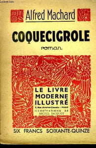 Coquecigrole,Collection Le livre moderne Illustré.