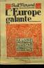 L'Europe galante,Collection Le livre moderne Illustré.. Morand Paul