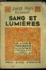 Sang et lumières,Collection Le livre moderne Illustré.. Peyre Joseph
