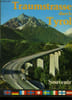 Traumstrasse durch Tyrol. Kufstein. Bozen. Ein souvenir und wegweiser fur anspruchsvolle mit 112 farbbildern und 1. Panorama. Collectif