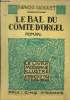 Le bal du Comte d'Orgel,Collection Le livre moderne Illustré.. Radiguet Raymond