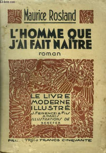 L'homme que j'ai fait naître, le livre moderne illustré