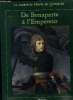 De Bonaparte à l'empereur. Collectif