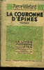 La Couronne d'&eacute;pines,Collection Le livre moderne Illustr&eacute; n&deg;225. Villetard Pierre