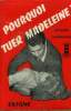 Pourquoi tuer Madeleine? Collection Feux Rouges N°54. Chabannes Jacques
