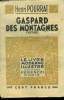 Gaspard des montagnes. Le Livre moderne IIlustré. Pourrat Henri