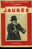 "Jaurès, collection ""les vies illustrées""". Zévaès Alexandre