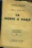 La morte a parl&eacute;, biblioth&egrave;que romanesque. Priollet Marcel