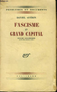 "Fascisme et grand capital. Italie. Allemagne, collection ""problèmes et documents"""