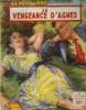 La vengeance d'Agnès,collection le petit livre. Delance Netty