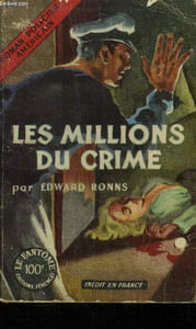 Les millions du crime,Collection Roman Policier Américain