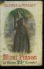 Mimi Pinson Pierre et Camille - Le secret de Javotte - Histoire dun merle ,blanc.Collection Petit Classique. De Musset Alfred