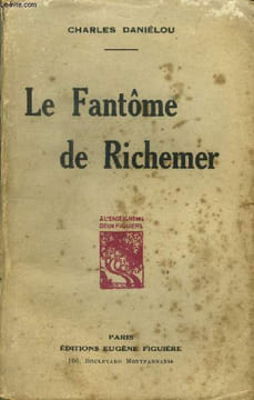 Le fantôme de Richemer. Danielou Charles