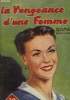 La vengeance d'une femme, collection le livre favori. Orsydiane Luce