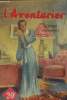 L'aventurier, collection le livre favori. Delaur Suzanne