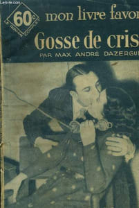 Gosse de crise, collection mon livre favori