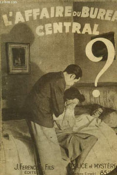 L'affaire du bureau central, collection police et mystère n°390. Chambon Jacques