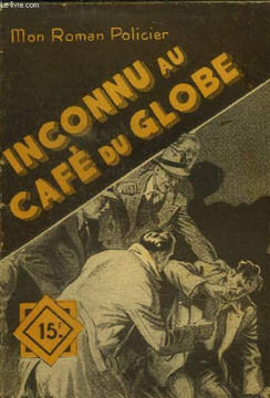 Inconnu au café du globe, collection mon roman policier n°255. Dazergues M.A.