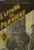 L'affaire de Porvieux, mon roman policier n° 30. Deberre Line