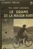 Le drame de la maison morte, collection police n°220. Dazergues M.A.