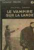 Le vampire de la lande, collection police n°166. Darry Michel