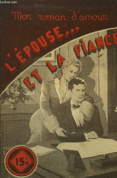 L'épouse et la fiancée, mon roman d'amour n°261. Laurent Jean