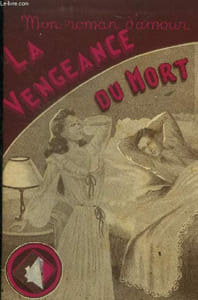 La vengeance du mort, mon roman d'amour n°120