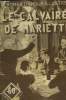 Le calvaire de Nariette, le roman d'amour illustré n°434. Jacques Laurette