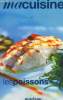 Ma cuisine . Les poissons. Collectif