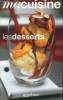 Ma cuisine. Les deserts. Collectif