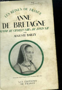 Anne de Bretagne Femme de chambre de Charles VIII et Louis XII 1476-1514.