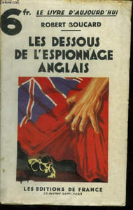 "Les dessous de l'espionnage anglais.Collection ""Le livre d'aujourd'hui""."