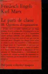 Le parti de classe Tome III. Questions d'organisation