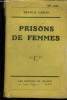 Prisons de femmes. Carco Francis