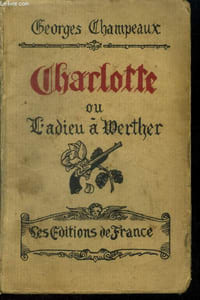 Charlotte ou l'adieu à Werther.