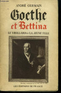 Goethe et Bettina . Le vieillard et la jeune fille.