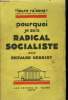 Pourquoi je suis radical socialiste. Herriot Edouard