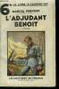 "L'adjudant Benoît,Collection""Le livre d'aujourd'hui"".". Prevost Marcel