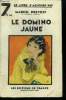 Le domino jaune. Prevost Marcel